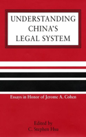 Understanding China's Legal System