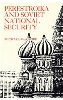 Perestroika and Soviet National Security