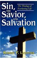 Sin, the Savior, and Salvation