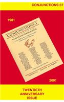 Conjunctions: 37, Twentieth Anniversary Issue