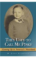 They Used to Call Me Pinky