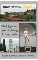 Nine Days in Italy