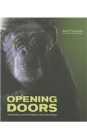 Opening Doors: Carole Noon and Her Dream to Save the Chimps