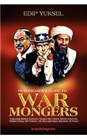 Peacemaker's Guide to Warmongers