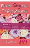 Bringing Sexy Back to Your Marriage