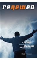 Renewed - A 30 Day Devotional Challenge for Husbands