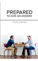 Prepared To Give An Answer