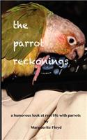 Parrot Reckonings