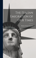 Italian Emigration of Our Times