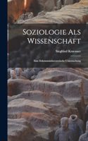 Soziologie Als Wissenschaft