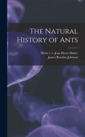 Natural History of Ants