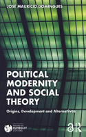 Political Modernity and Social Theory