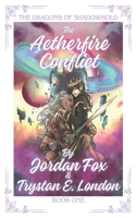 The Aetherfire Conflict