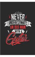 Never Underestimate An Old Man With A Guitar