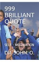 999 Brilliant Quote