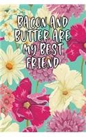 Bacon and Butter Are My Best Friend: Keto Diet Logbook
