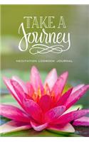 Take a Journey Meditation Logbook Journal