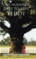 One Hundred Days to Save Teddy