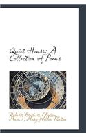 Quiet Hours: A Collection of Poems