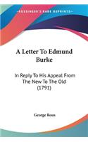 A Letter To Edmund Burke