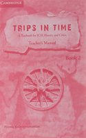 Trips In Time Teachers Manual 2