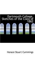 Dartmouth College. Sketches of the Class of 1862