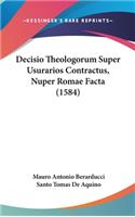 Decisio Theologorum Super Usurarios Contractus, Nuper Romae Facta (1584)