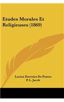 Etudes Morales Et Religieuses (1869)