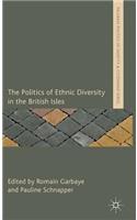 Politics of Ethnic Diversity in the British Isles