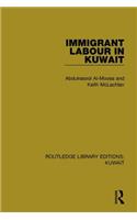 Immigrant Labour in Kuwait