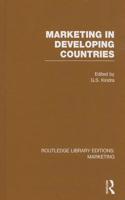 Marketing in Developing Countries (Rle Marketing)