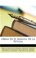 Obras De D. Manuel De La Revilla
