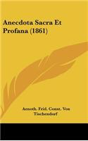 Anecdota Sacra Et Profana (1861)