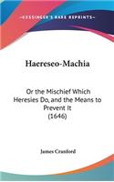 Haereseo-Machia