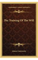 The Training Of The Will