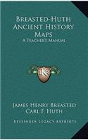 Breasted-Huth Ancient History Maps