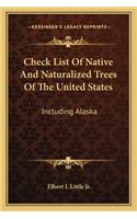 Check List of Native and Naturalized Trees of the United States