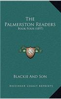 The Palmerston Readers: Book Four (1897)