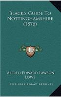Black's Guide To Nottinghamshire (1876)
