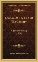 London at the End of the Century