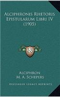 Alciphronis Rhetoris Epistularum Libri IV (1905)