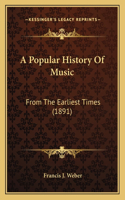 A Popular History Of Music