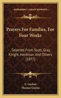 Prayers For Families, For Four Weeks
