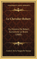Chevalier Robert