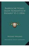 Baierische Volks-Sagen Romantisch Erzahlt V1-2 (1826)