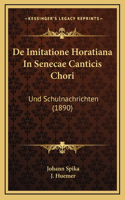 De Imitatione Horatiana In Senecae Canticis Chori