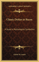 Classic Deities in Bacon