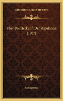 Uber Die Herkunft Der Stipulation (1907)