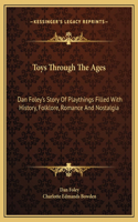 Toys Through The Ages