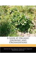 A Look at Organic Growing and Organizations